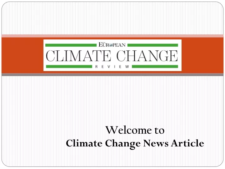 welcome to climate change news article