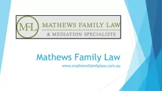 Dispute Resolution Lawyer and Legal Separation Australia - Mathews Family Law