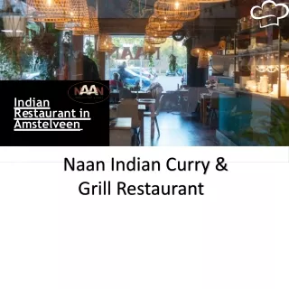 Naan Restaurant Serving Authentic Indian Food in Amstelveen