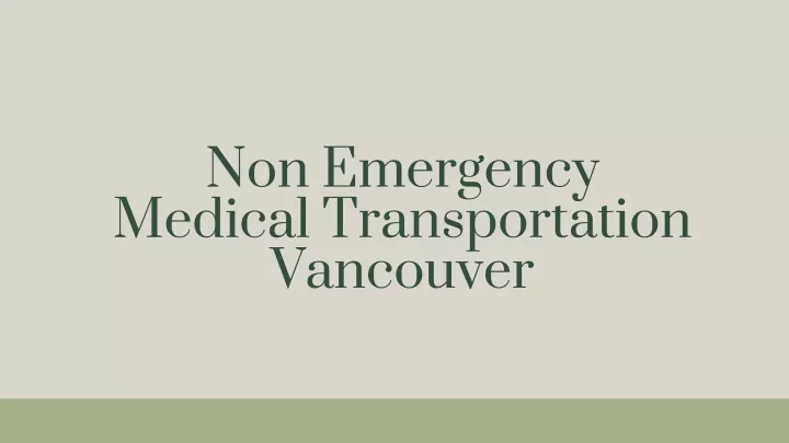 non emergency medical transportation vancouver