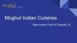 Moghul Indian Cuisines – Best Indian Restaurant