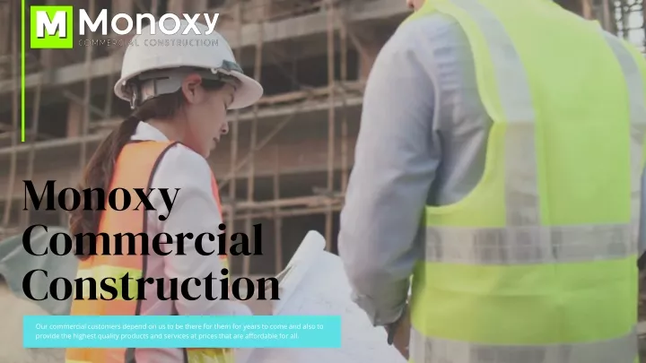 monoxy commercial construction