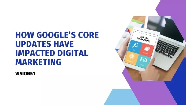 how google s core updates have impacted digital