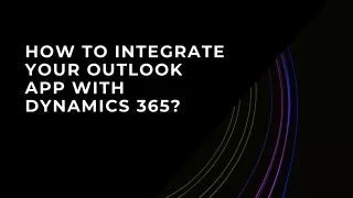 How to Integrate your Outlook App with Dynamics 365