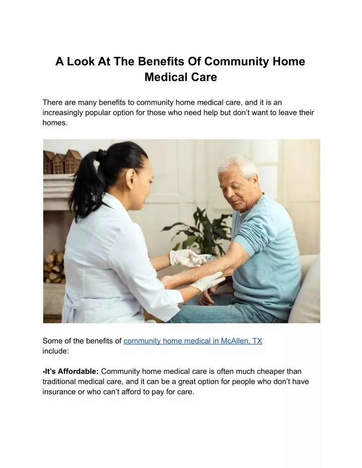 a look at the benefits of community home medical