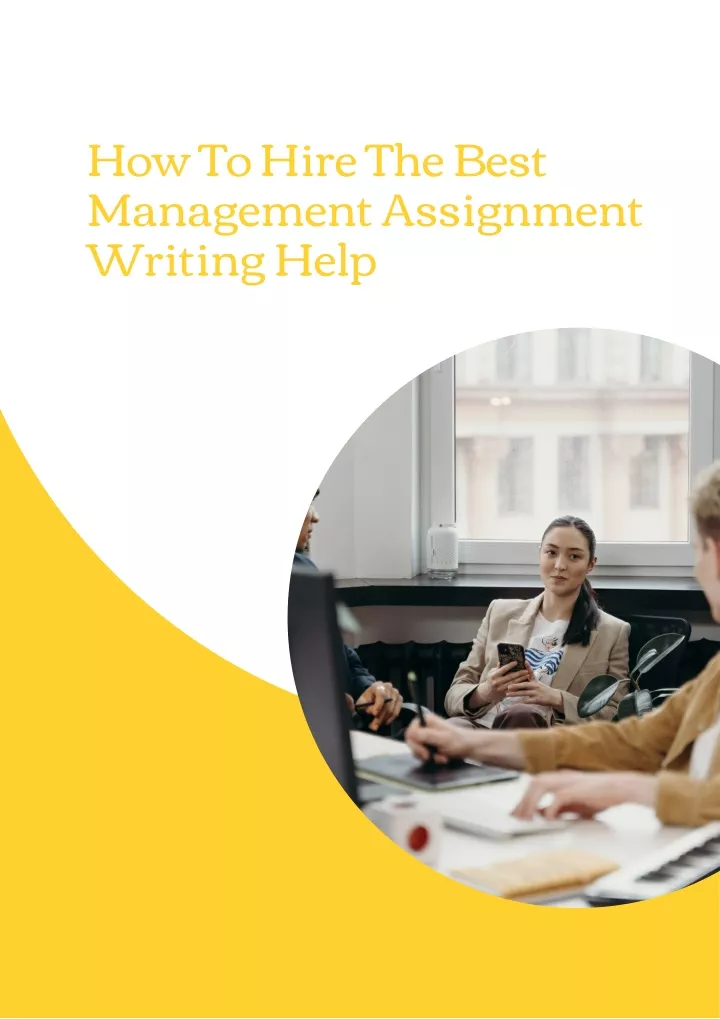 how to hire the best management assignment