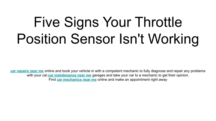 five signs your throttle position sensor