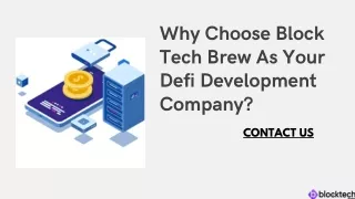 Why Choose Block Tech Brew As Your Defi Development Company?
