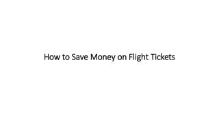 how to save money on flight t ickets