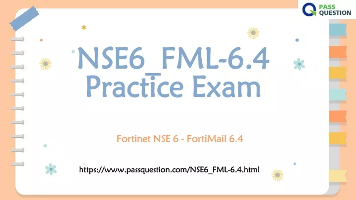 nse6 fml 6 4 nse6 fml 6 4 p practice exam ractice