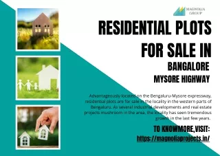 Residential plots for sale in Bangalore Mysore Highway  Magnolia Group