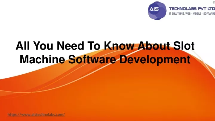 all you need to know about slot machine software development
