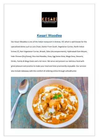 5% off - Kesari Woodlea Indian Restaurant Aintree, VIC