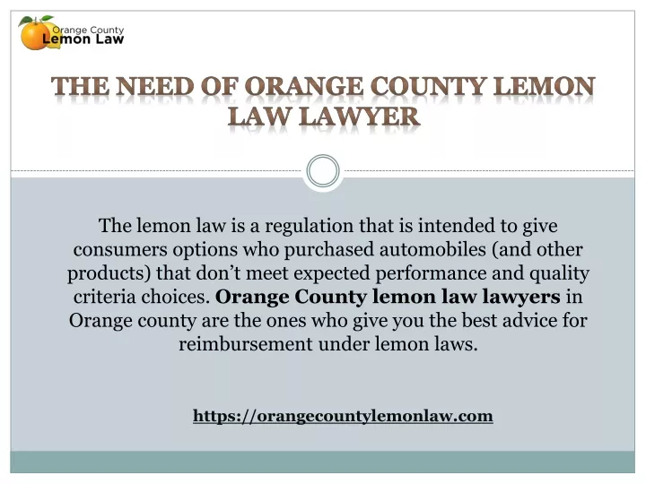 the need of orange county lemon law lawyer