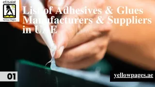 List of Adhesives & Glues Manufacturers & Suppliers in UAE