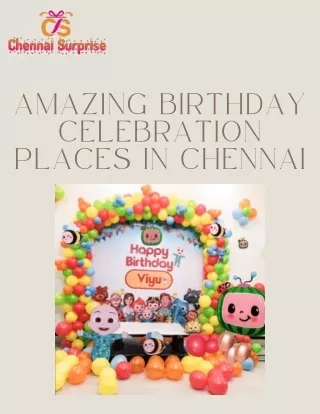 Amazing Birthday Celebration Places in Chennai