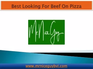 Best Looking For Beef On Pizza