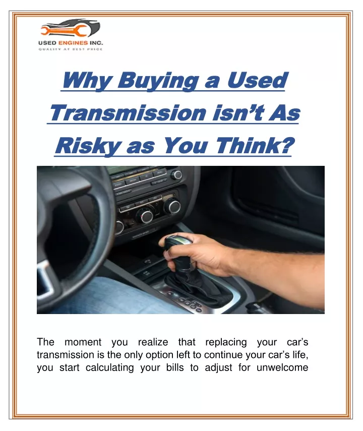 why buying a used why buying a used transmission