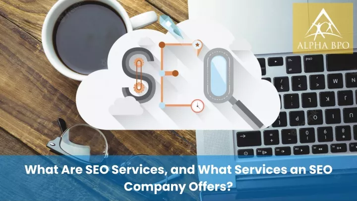 what are seo services and what services