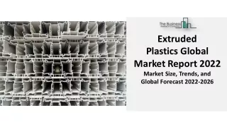 extruded plastics global marketreport 2022 market