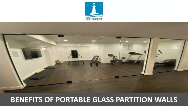 benefits of portable glass partition walls