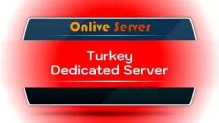 Get the More Powerful Turkey Dedicated Server
