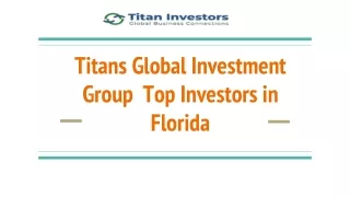 Titans Global Investment Group  Top Investors in Florida