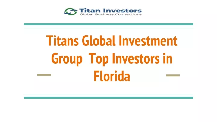 titans global investment group top investors in florida