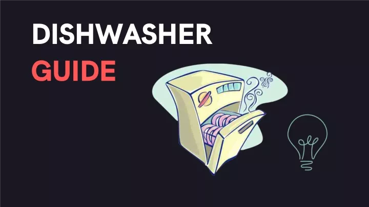 dishwasher guide