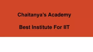 chaitanya s academy best institute for iit