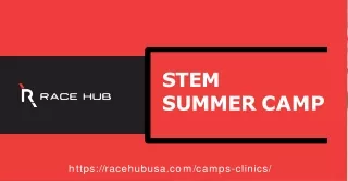 The Ultimate Guide of stem summer camp at Race Hub