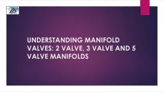 Understanding Manifold Valves - 2 Valve, 3 Valve and 5 Valve Manifolds