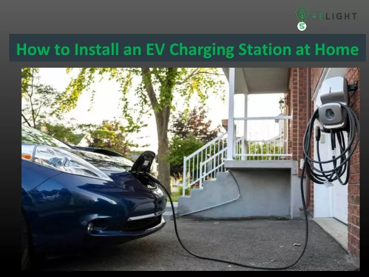 how to install an ev charging station at home