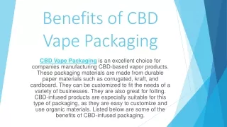 Benefits of CBD Vape Packaging
