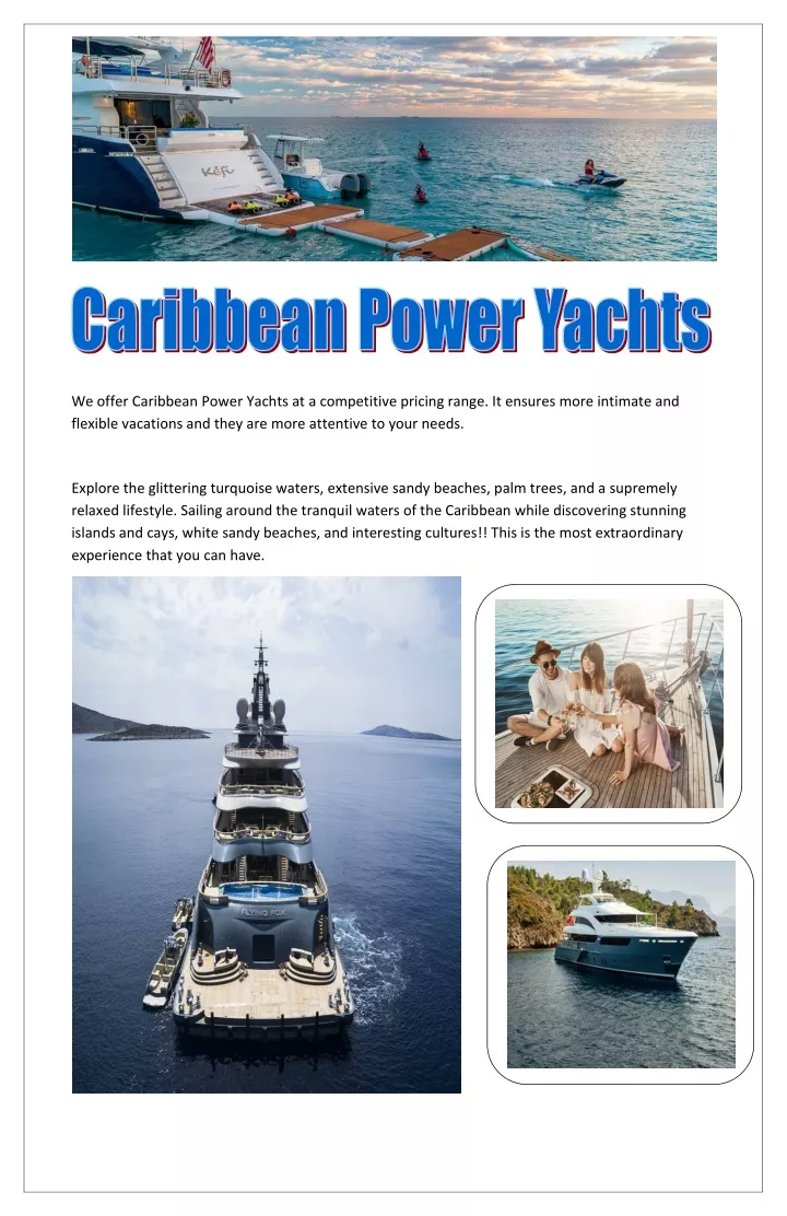 we offer caribbean power yachts at a competitive