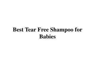 Best Tear Free Shampoo for Babies
