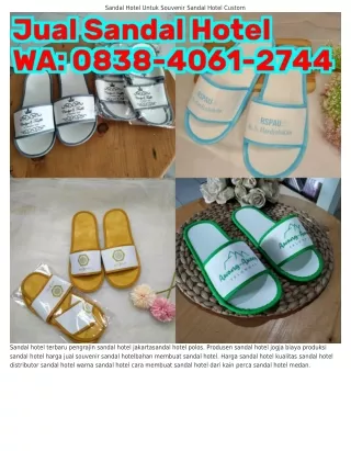 O8ᣮ8_ㄐO6l_ᒿᜪㄐㄐ (WA) Produksi Sandal Hotel Jogja Jual Sandal Hotel Terdekat