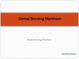 Dental Bonding Markham