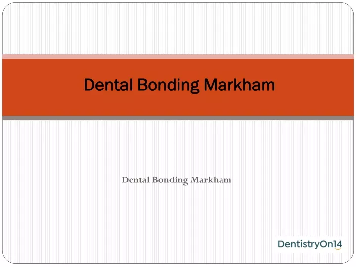 dental bonding markham