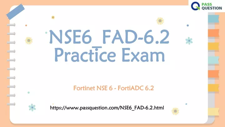 nse6 fad 6 2 nse6 fad 6 2 p practice exam ractice