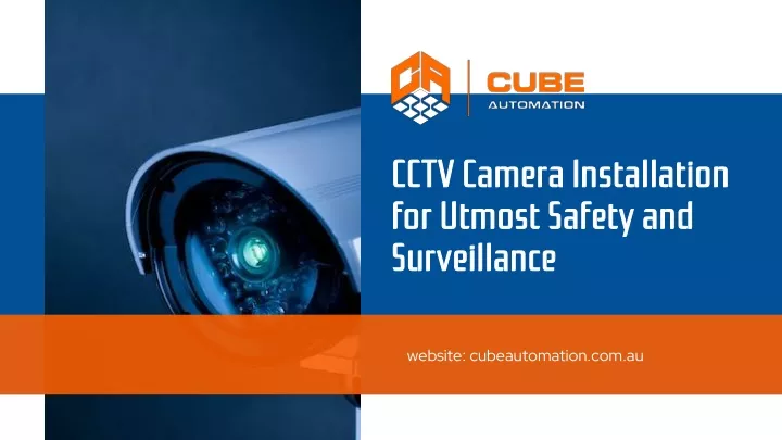 cctv camera installation for utmost safety