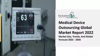 medical device outsourcing global market report