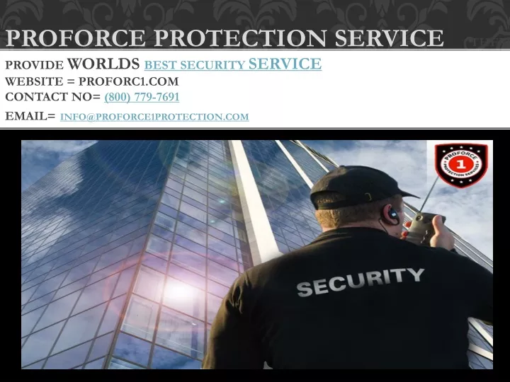 proforce protection service they provide worlds