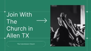 Join With The Church in Allen TX