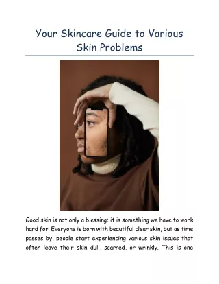 Your Skincare Guide to Various Skin Problems