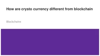 how are crysto currency different from blockchain