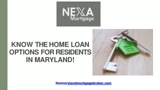 Know The Home Loan Options for Residents in Maryland!