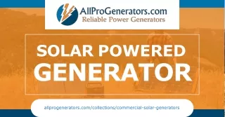 Visit All Pro Generators to find a Solar Powered Generator