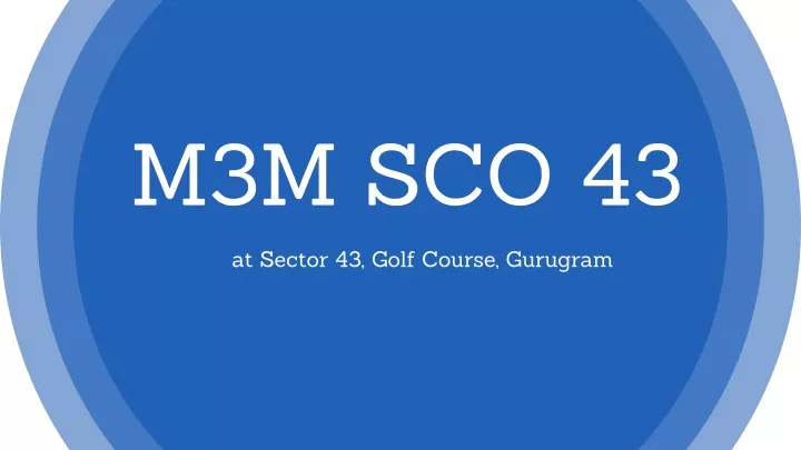 m3m sco 43