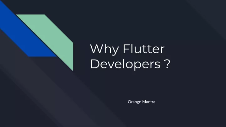 why f lutter developers